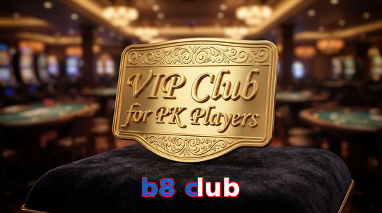 Main screen of B8 Club vip page for PK players